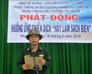 Trung tá Đậu Xuân Soạn, Chính trị viên Đồn Biên phòng Tuy Hòa, phát động hưởng ứng Chiến dịch “Hãy làm sạch biển” và gửi đi thông điệp: “Vì một hành tinh xanh; Vì môi trường và quê hương Phú Yên tươi đẹp, chúng ta hãy hành động bằng những việc làm cụ