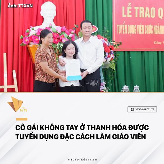 Cô gái không tay ở Thanh Hóa được tuyển dụng đặc cách làm giáo viên