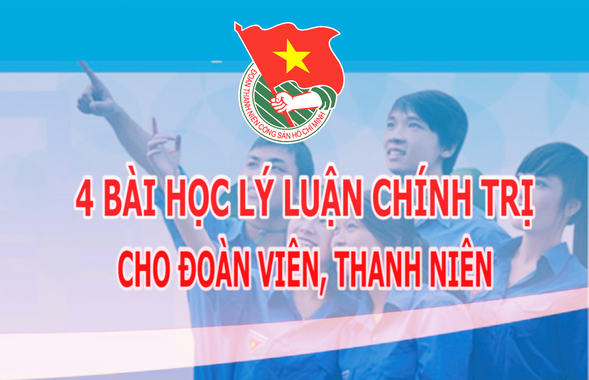 4 bài học LLCT cho ĐVTN