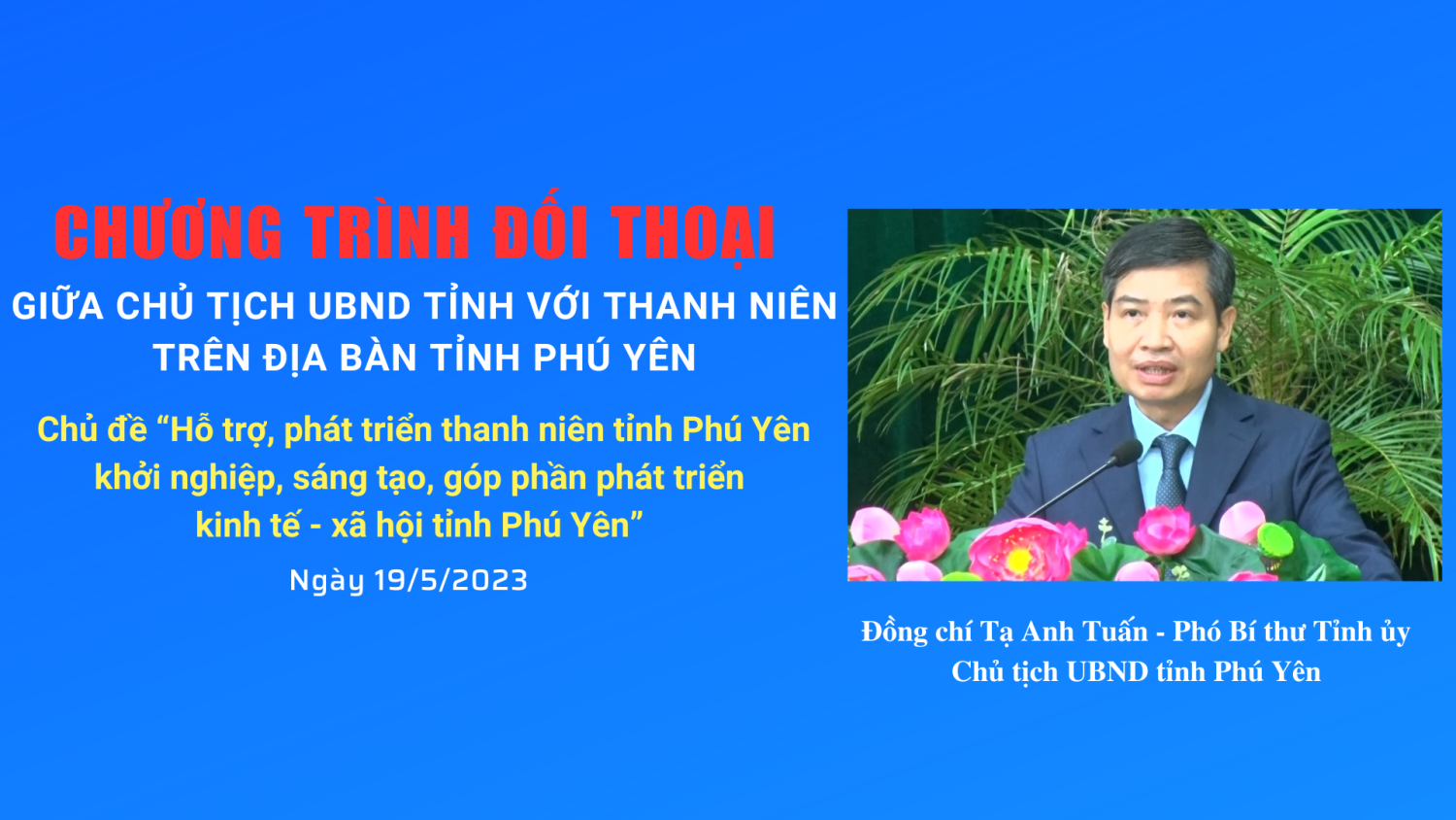 Chủ tịch UBND tỉnh sẽ đối thoại với thanh niên trên địa bàn tỉnh Phú Yên năm 2023