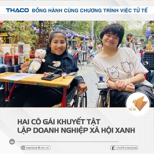 Hai cô gái khuyết tật lập doanh nghiệp Xã hội Xanh