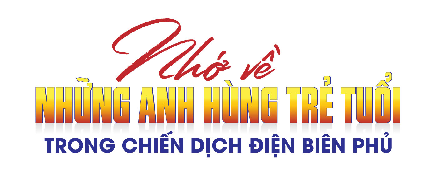 NHỚ VỀ NHỮNG ANH HÙNG TRẺ TUỔI